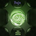 D&D PROJECT MOSCOW - Baja ()