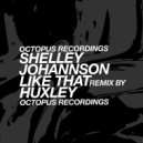 Shelley Johannson - Like That