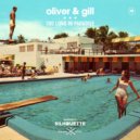Oliver & Gill - Too Long In Paradise