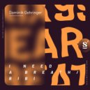 Dominik Gehringer - I Need A Breath