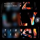Monzilla & Sleepless Skies - Tiger Lily