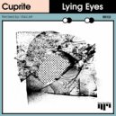 Cuprite - Lying Eyes