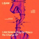 I AM BAM & Rog De Prisco - Resbo