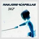 Mahjong Connection & Mister Gone - Burn Da House (Mister Gone Acapella)