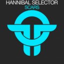 Hannibal Selector - SCARS (Original Mix)