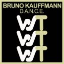 Bruno Kauffmann - D.A.N.C.E.