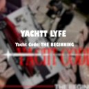 Yachtt Lyfe - Bad Guy