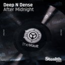 Deep \'n Dense - After Midnight (Alex Romano Remix)