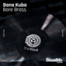 Bana Kuba - Bare Brass