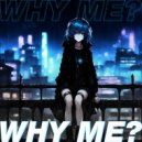 7theaven - Why me? ()