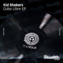 Kid Shakers - Cuba Libre