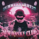 SUMMERSBERRY27 - STONERS NIGHT