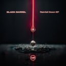 Black Barrel - Rainfall Down (Original Mix)