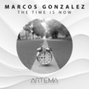 Marcos Gonzalez - The Time Is Now