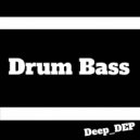 Deep_DEP - Drum Bass ()