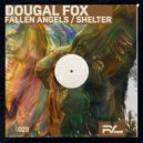 Dougal Fox - Fallen Angels (Original Mix)