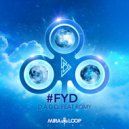 D.A.D.D. & Romy - #Fyd (feat. Romy)