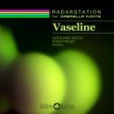 Radarstation & Gabriella Monte - Vaseline (feat. Gabriella Monte)