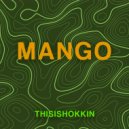 Thisishokkin - MANGO ()