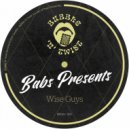 Babs Presents - Wise Guys