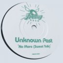Unknown Past - The Beauty Of Silence (Original Mix)