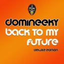 Domineeky - Combo (Domineeky Tribal Vybes Dub)