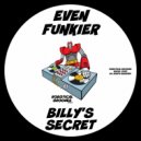 Even Funkier - Billy's Secret