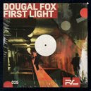 Dougal Fox - First Light (Original Mix)