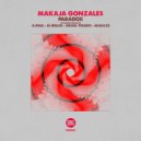 MaKaJa Gonzales - Paradox (El Brujo Remix)