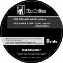 MKM & GBX & 4Kuba - I Don´t Think So