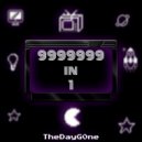 TheDayG0ne - 9999999 in 1 ()
