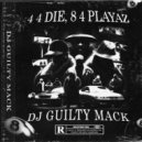 DJ GUILTY MACK - DON\'T FVCK WIT ME ()