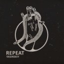 Yasinskiy - Repeat ()