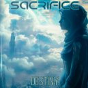 Sacrifice - Destiny ()