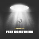 Tyler Selvey - Feel Something (EssBee Club Mix)