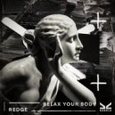 Redge - Relax Your Body (Extended Mix)