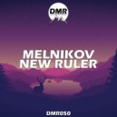 Melnikov - New Ruler (Original Mix)