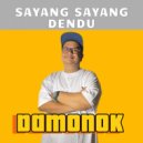 DAMONOK - Sayang Sayang Dendu (Original Mix)