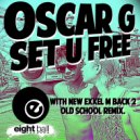 Oscar G - Set U Free (Planet Of The Beats Mix) (Remastered 2024)