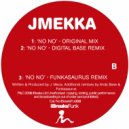 JMekka & Funkasaurus - No No