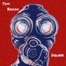 Tom Brook - Drunk (Radio Edit)
