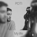 POTI - My life ()