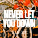 Get To Know - Never Let You Down