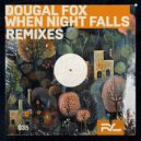 Dougal Fox - When Night Falls