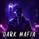 AnXari - Dark Mafia (Original Mix)