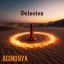 ACINONYX - Delusion ()