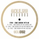 Ryno - Come Dancing With Me