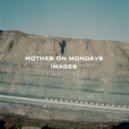 Mother On Mondays - Raindrops