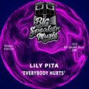 Lily Pita - Everybody Hurts (Edit)