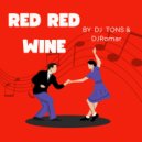 DJ Tons & DJRomar - Red Red Wine (BreakLatin Remix)